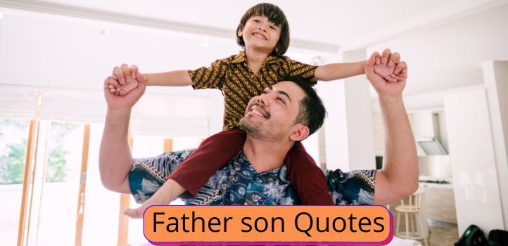 Father Son Quotes 