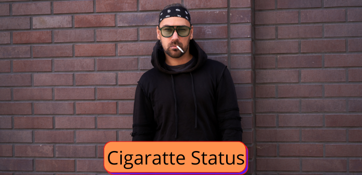 Cigaratte Status 